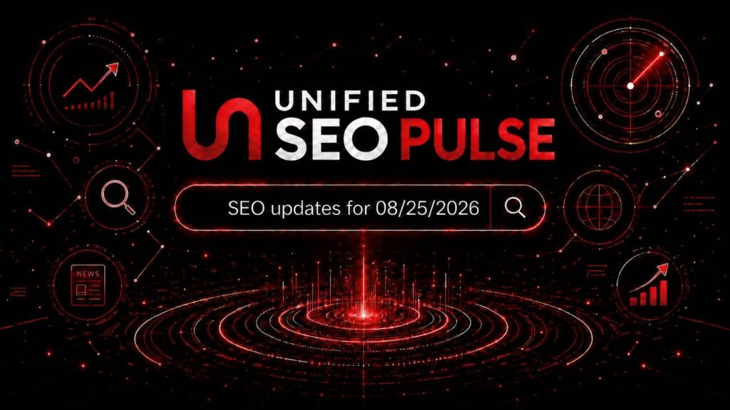 Unified SEO Pulse news roundup graphic for August 26, 2026