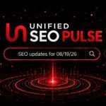 Unified SEO Pulse 8-19-26